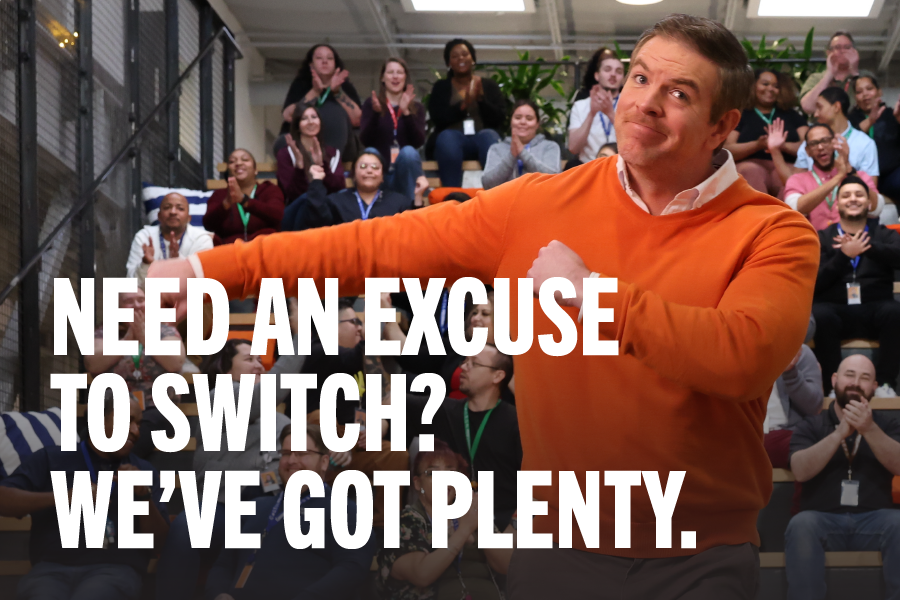 The image includes the title "Need an excuse to switch? We've got plently"