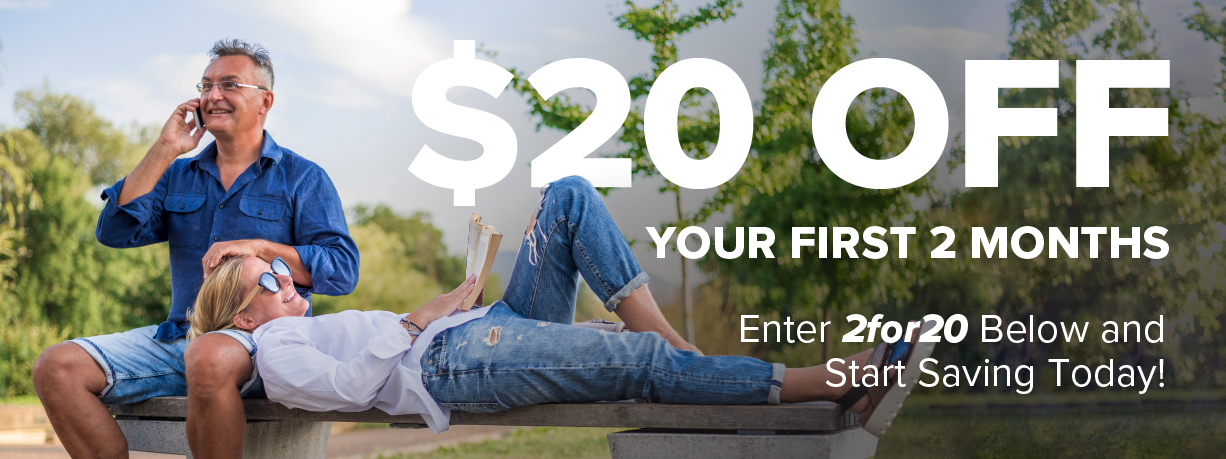 Get 20 dollars off your first 2 months by entering your promo code below