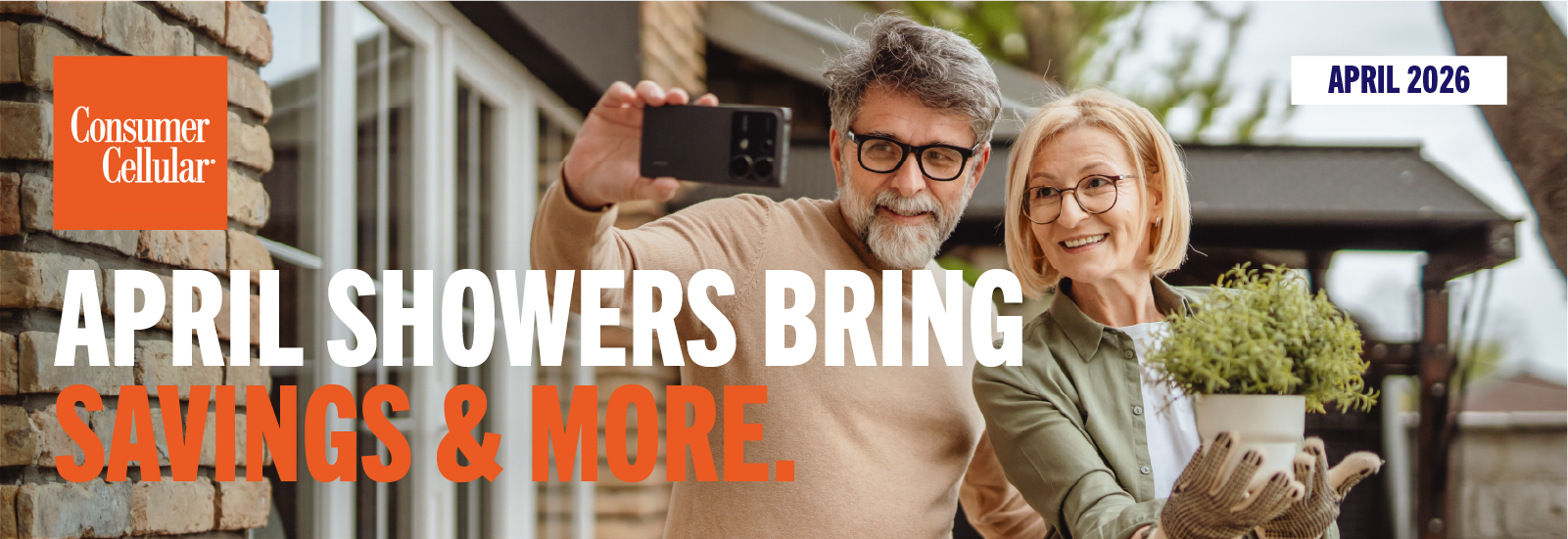 Consumer Cellular: April showers bring savings & more.