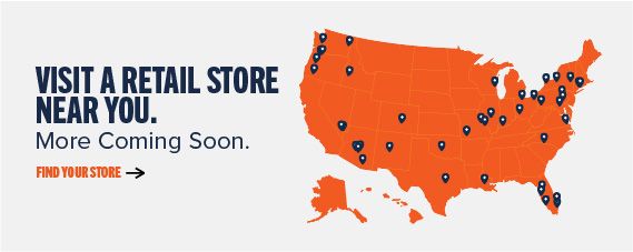Visit a retail store near you. More Coming Soon. Find your store ->