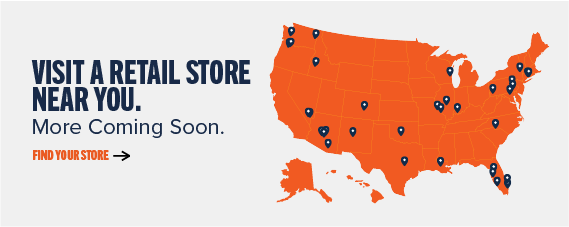 Visit a retail store near you. More Coming Soon. Find your store ->