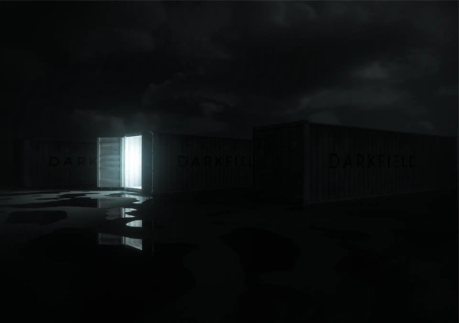 DARKFIELD Exterior