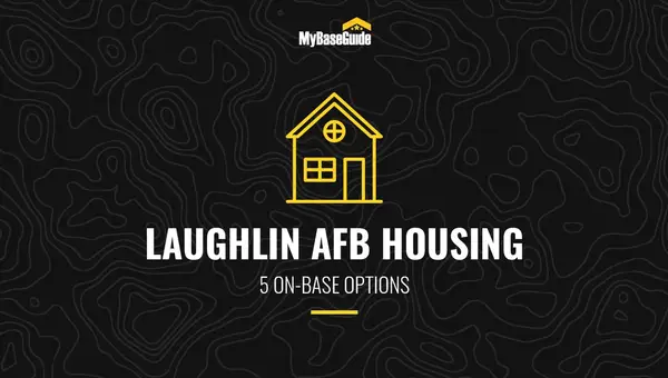 Laughlin AFB Housing: 5 On-Base Options