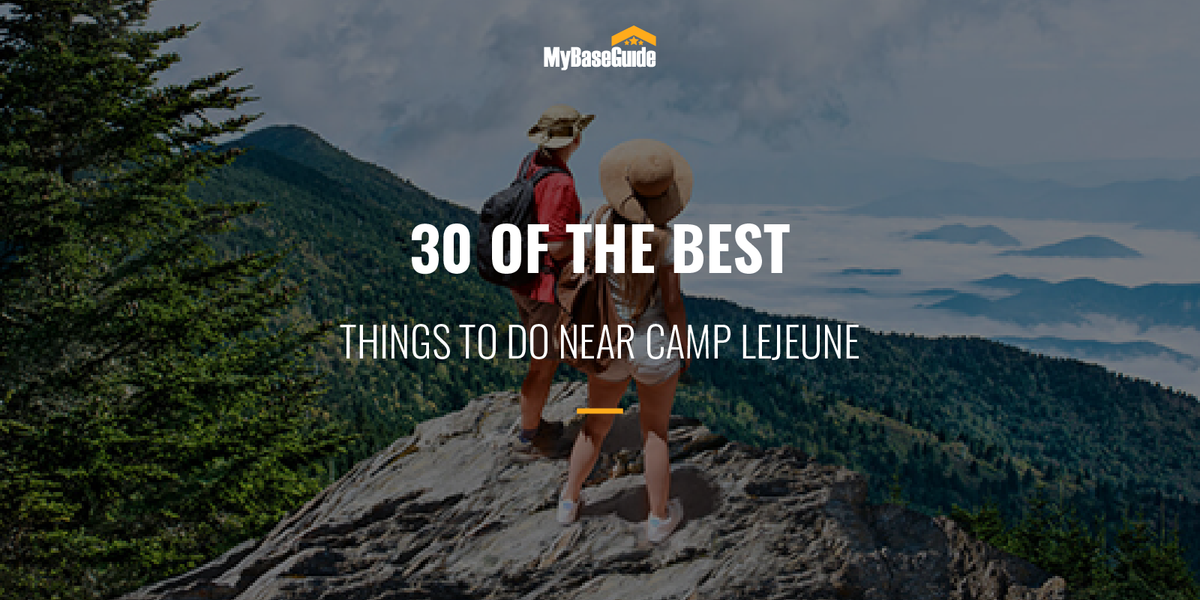 30 Of the Best Things to Do Near Camp Lejeune
