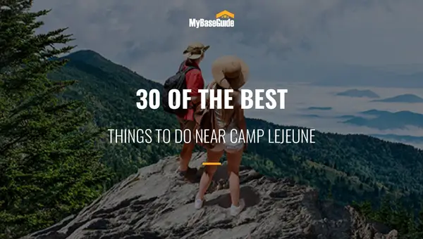 30 Of the Best Things to Do Near Camp Lejeune