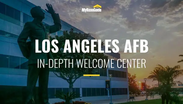 Los Angeles Air Force Base (Now Space Force Base): Welcome Center