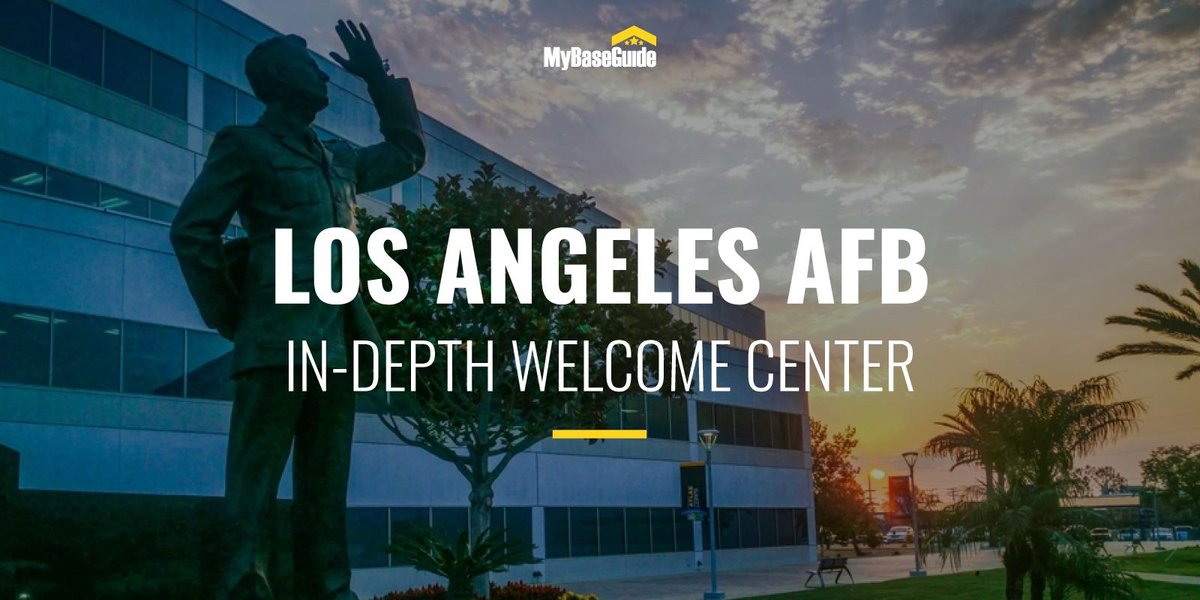 Los Angeles Air Force Base (Now Space Force Base): Welcome Center