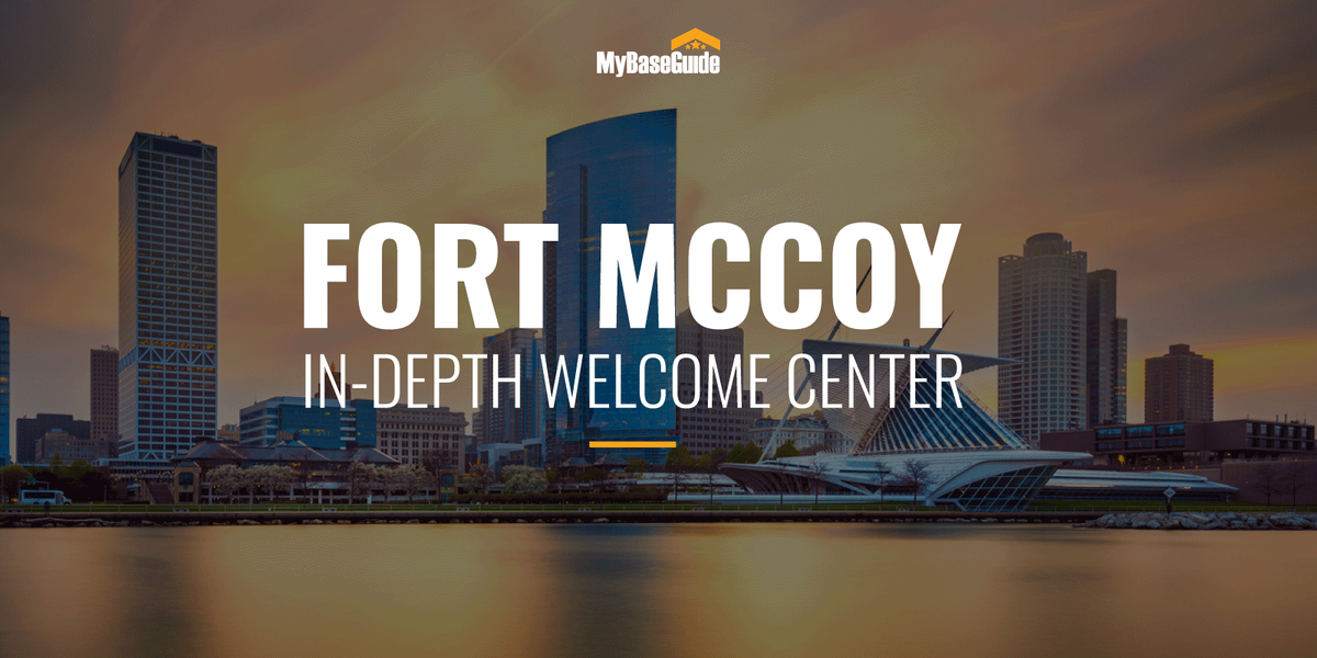Fort McCoy: In-Depth Welcome Center