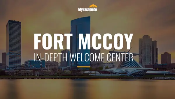 Fort McCoy: In-Depth Welcome Center