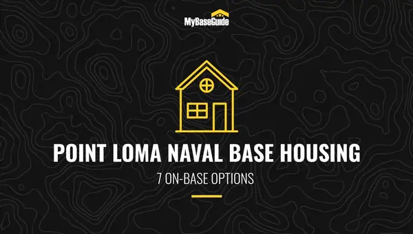 Point Loma Naval Base Housing: 7 On-Base Options