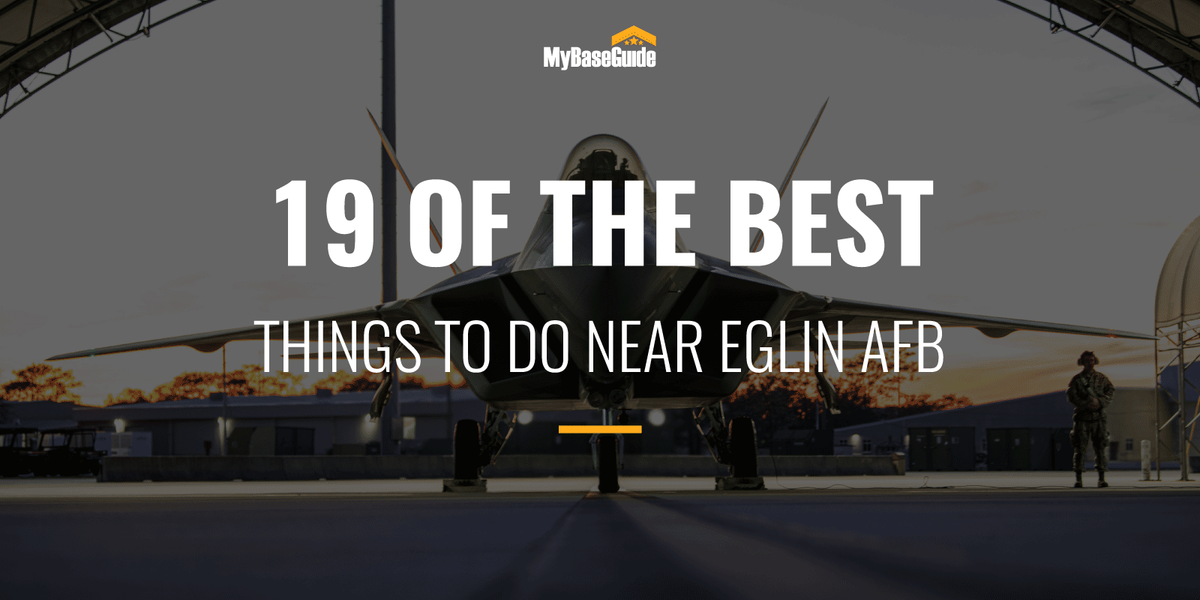 19 Of the Best Things to Do Near Eglin AFB