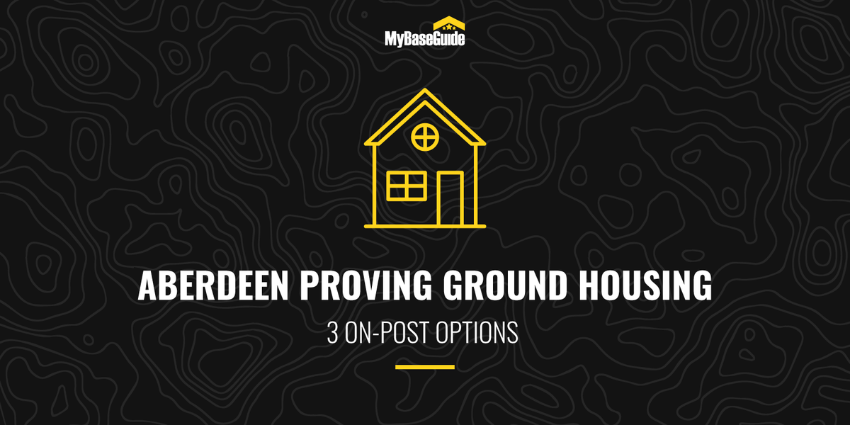Aberdeen Proving Ground Housing: 3 On-Post Options