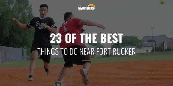 23 of the Best Things to Do Near Fort Rucker