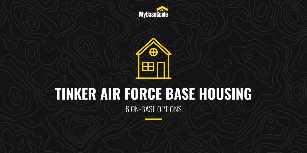 Tinker AFB Housing: 6 On-Base Options