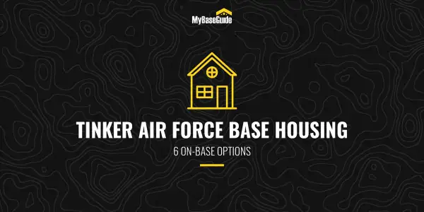 Tinker AFB Housing: 6 On-Base Options