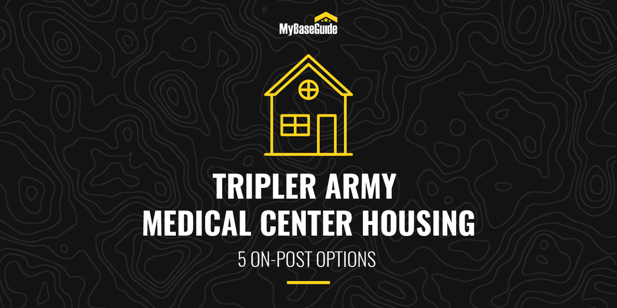 Tripler Army Medical Center Housing: 5 On-Post Options