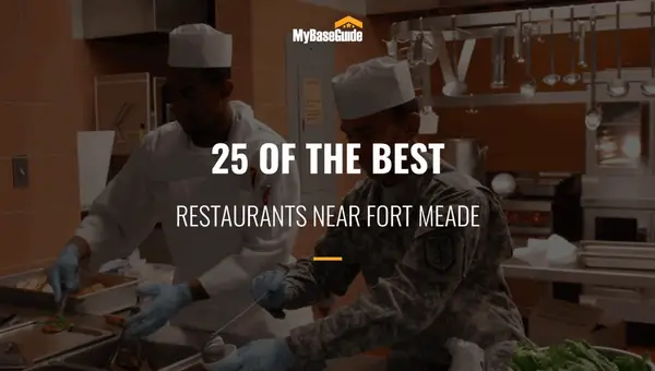 25 of the Best Restaurants Near Fort Meade