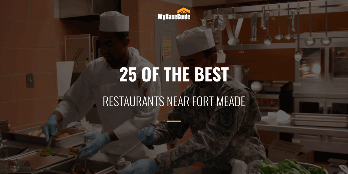 25 of the Best Restaurants Near Fort Meade