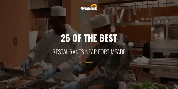 25 of the Best Restaurants Near Fort Meade