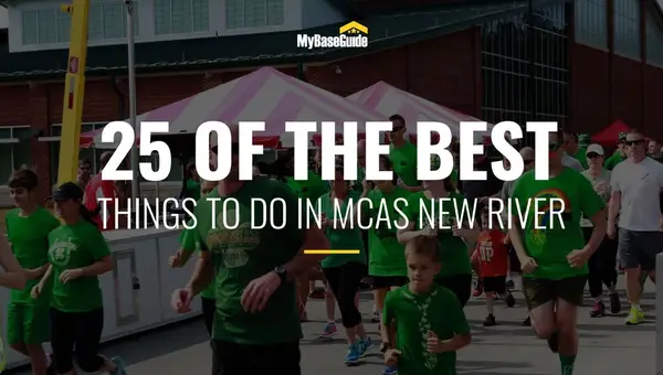 25 of the Best Things to Do in MCAS New River