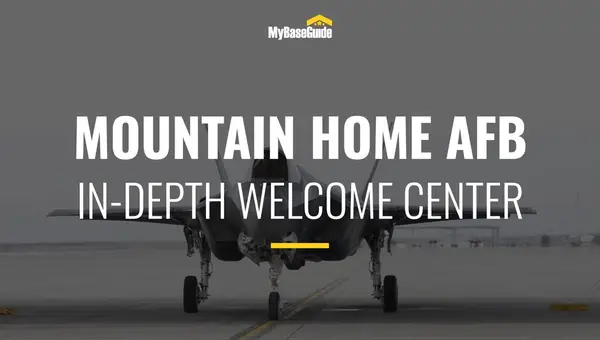 Mountain Home Air Force Base: In-Depth Welcome Center