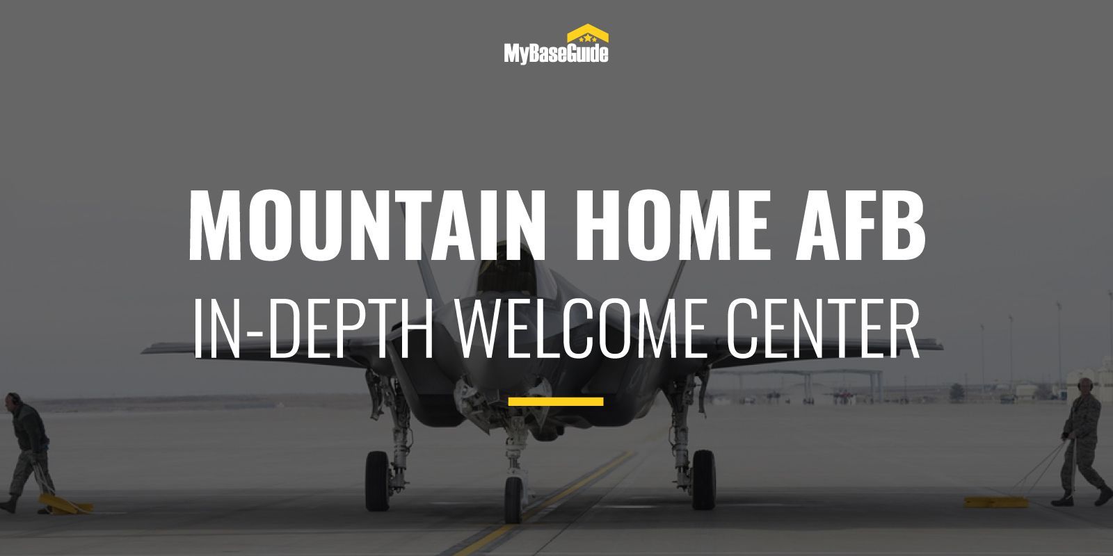 Mountain Home Air Force Base: In-Depth Welcome Center