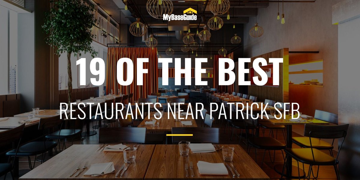 19 of the Best Restaurants Near Patrick AFB (Now Space Force Base)