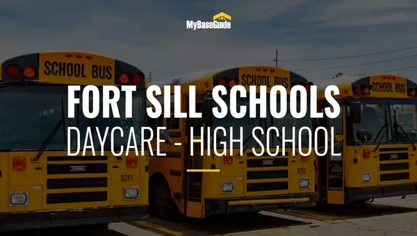 Fort Sill Schools: Day Care - High School
