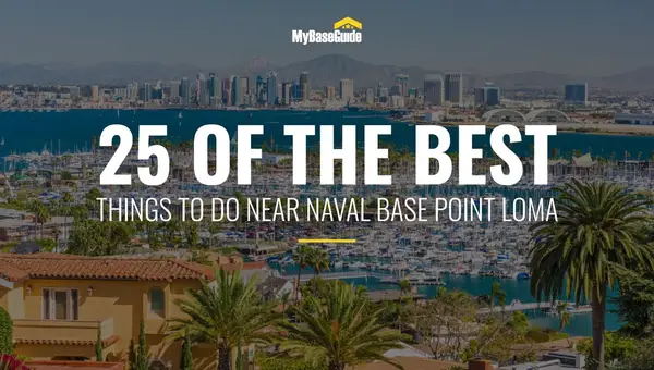 25 of the Best Naval Base Point Loma Things To Do