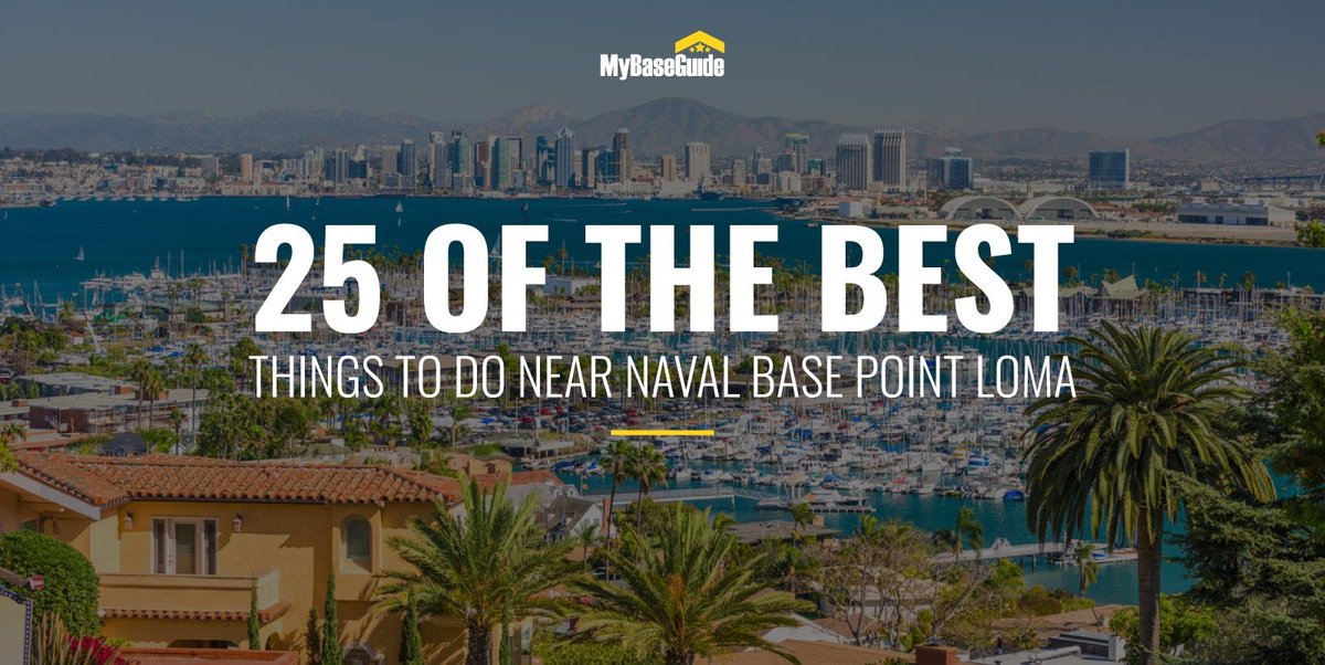 25 of the Best Naval Base Point Loma Things To Do
