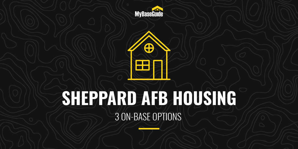 Sheppard AFB Housing: 3 On-Base Options
