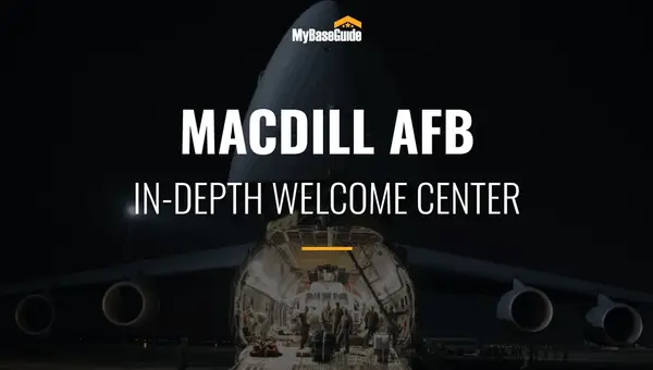 MacDill AFB: In-Depth Welcome Center