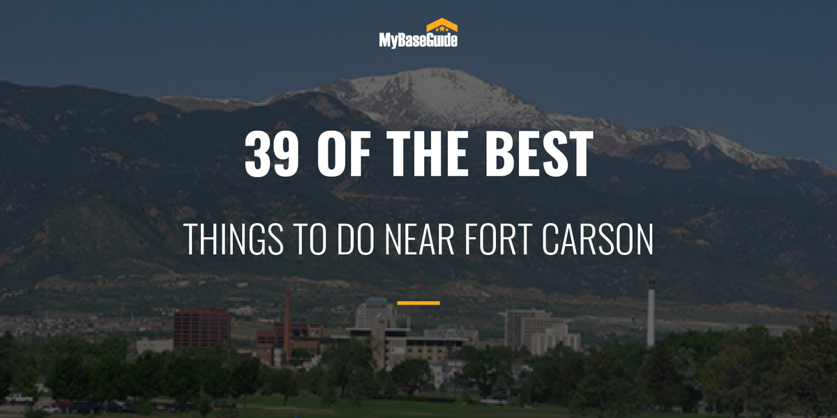 39 Of the Best Things to Do Near Fort Carson