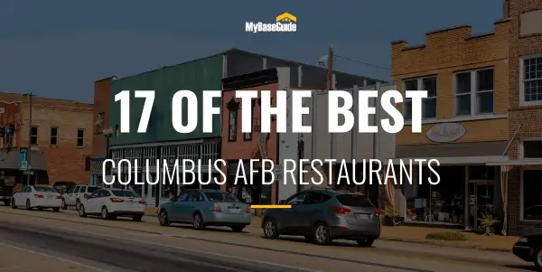 17 of the Best Columbus AFB Restaurants