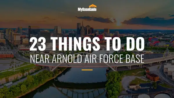 23 Things to Do Near Arnold AFB