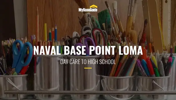 Naval Base Point Loma Schools: Day Care - High School