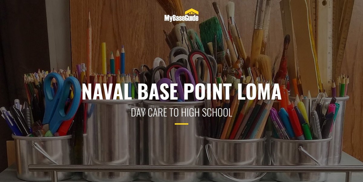 Naval Base Point Loma Schools: Day Care - High School