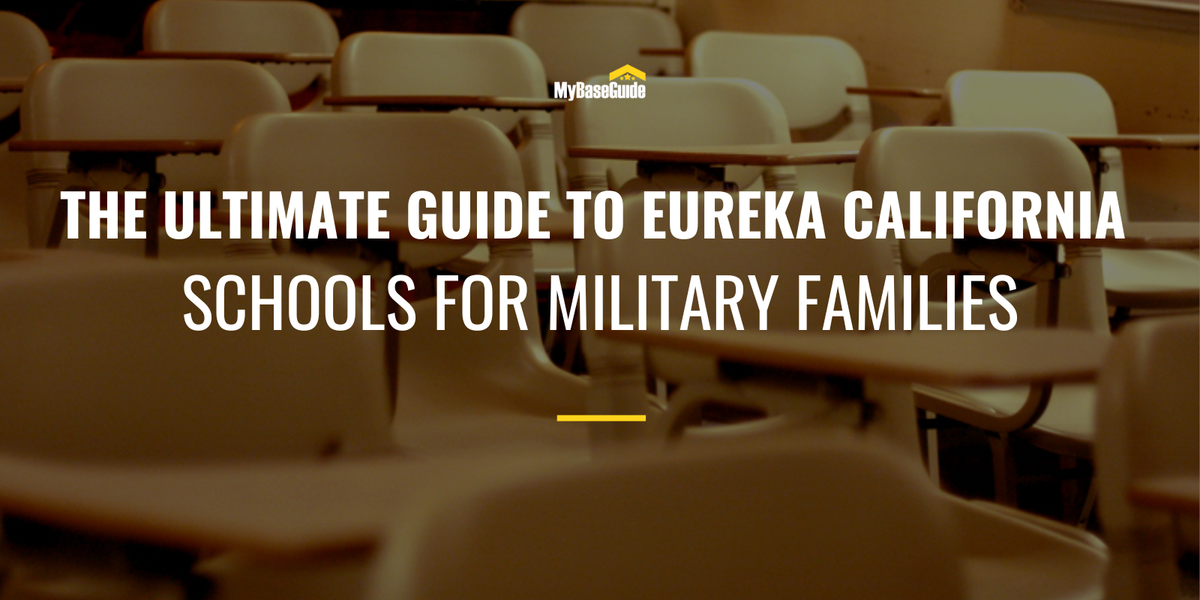 The Ultimate Guide to Eureka California Schools for Military Families