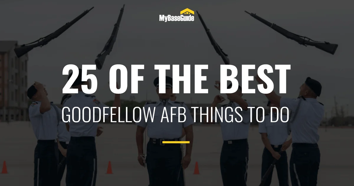 Best Afb Goodfellow AFB: Top 25 Things to Do | MyBaseGuide | Milspouses