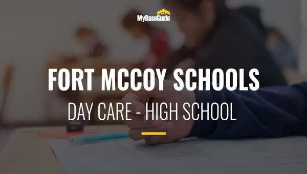Fort McCoy School Options: Day Care - High School