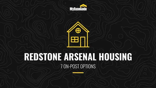 Redstone Arsenal Housing: 7 On-Post Options