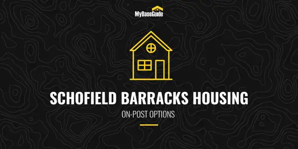 Schofield Barracks On-Post Housing Options