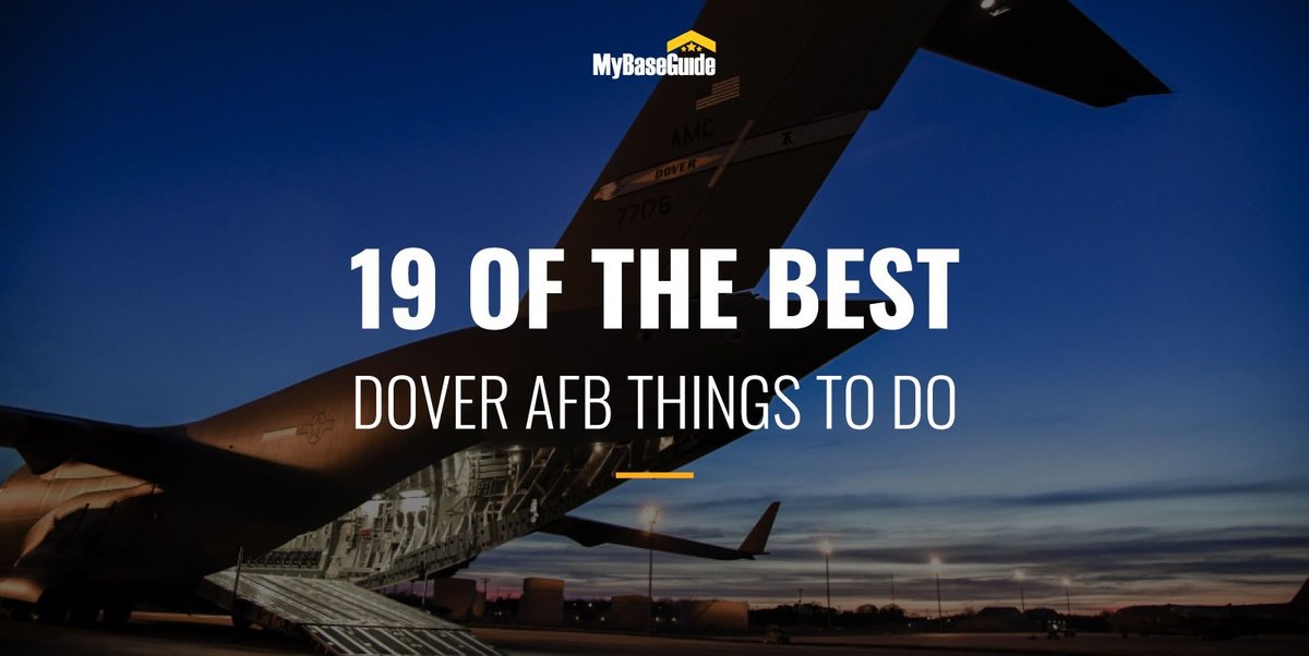 19 Of the Best Dover AFB Things to Do