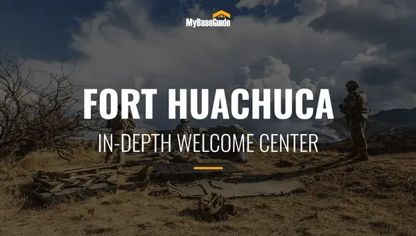 Fort Huachuca: In-Depth Welcome Center