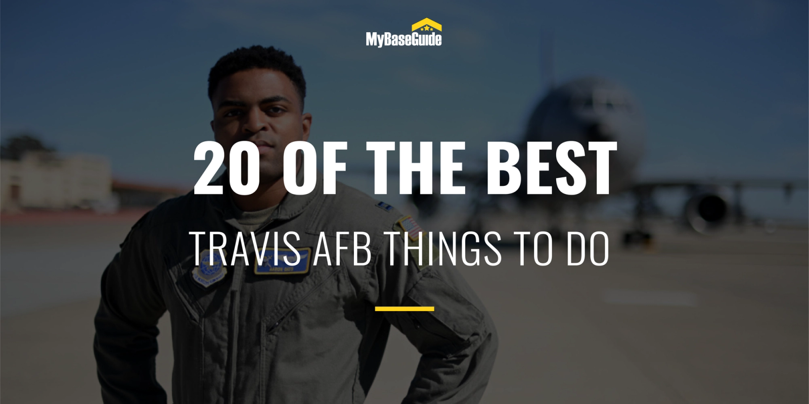 20 of the Best Things to Do Near Travis AFB