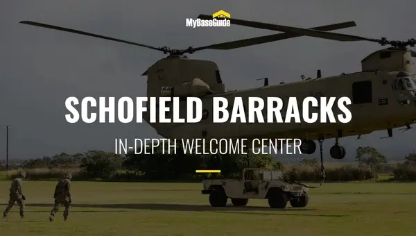 Schofield Barracks: In-Depth Welcome Center