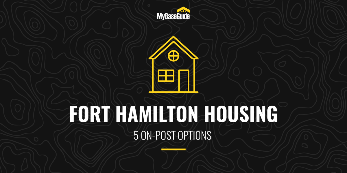 Fort Hamilton Housing: 5 On-Post Options