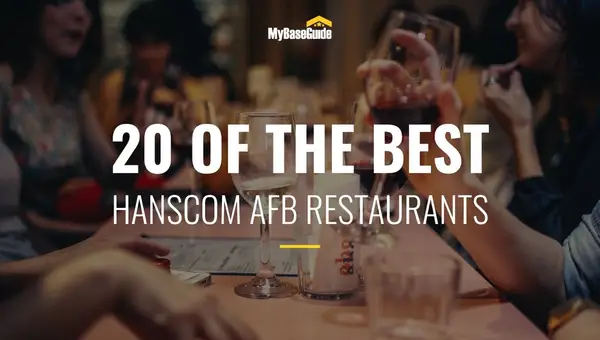 20 of the Best Restaurants Near Hanscom AFB