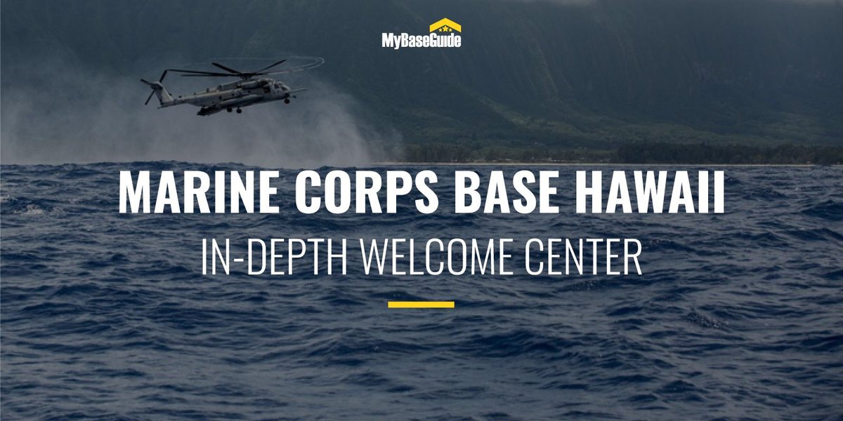 Marine Corps Base Hawaii: In-Depth Welcome Center