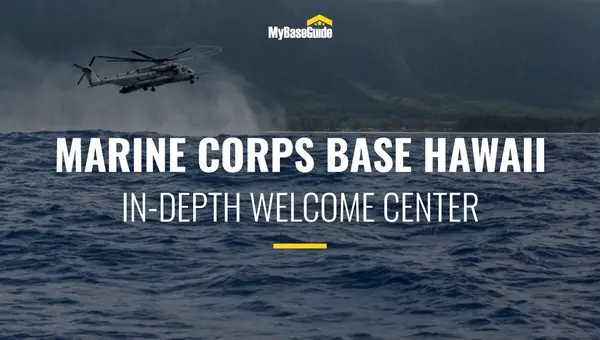 Marine Corps Base Hawaii: In-Depth Welcome Center